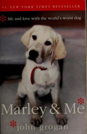 book cover of Marley & Ich by John Grogan