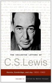 book cover of The collected letters of C.S. Lewis by Клайв Стейплз Льюис