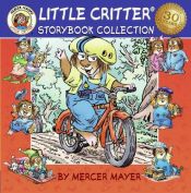 book cover of Little Critter Storybook Collection by Mercer Mayer