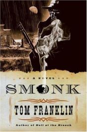 book cover of Smonk by Tom Franklin