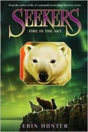 book cover of Seekers #5: Fire in the Sky by Erin Hunter