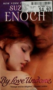 book cover of By Love Undone by Suzanne Enoch