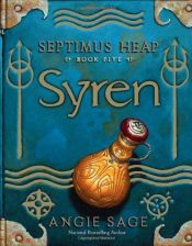 book cover of Septimus Heap, Volume 05. Syren by แอนจี เสจ