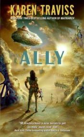 book cover of Ally (The Wess'har Wars 5) by Karen Traviss
