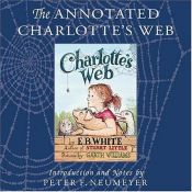 book cover of The Annotated Charlotte's Web by Peter F. Neumeyer