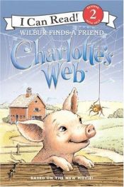 book cover of Charlotte's Web Wilbur Finds a Friend (Reading 2 with help) by Jennifer Frantz