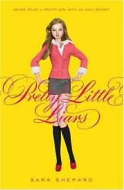 book cover of Pretty Little Liars by Sara Shepard