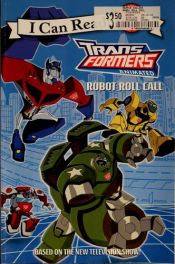 book cover of Transformers Animated: Robot Roll Call (I Can Read Book 2) by Jennifer Frantz