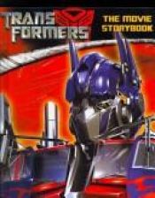 book cover of Transformers: The Movie Storybook - Grandmother & Richard hit the "Jack"pot with this recent surprise for the plane! by Kate Egan