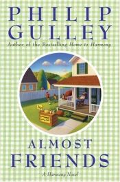 book cover of Almost Friends by Philip Gulley