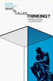 book cover of What Is Called Thinking by マルティン・ハイデッガー