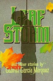 book cover of Leaf Storm by Габриел Гарсија Маркес