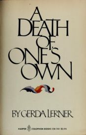 book cover of A death of one's own by Gerda Lerner