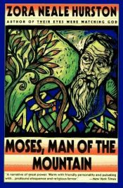 book cover of Moses, man of the mountain by 卓拉·尼尔·赫斯特
