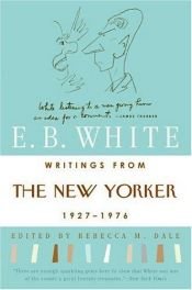 book cover of Writings from The New Yorker 1927-1976 by E.B. White