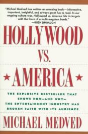 book cover of Hollywood vs. America by Мајкл Медвед