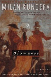 book cover of Slowness by Мілан Кундэра
