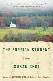 book cover of The foreign student by Susan Choi