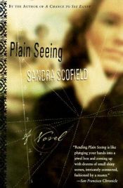 book cover of Plain Seeing by Sandra Scofield