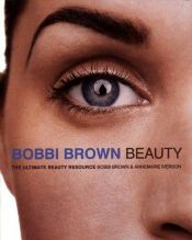 book cover of Bobbi Brown Beauty by Bobbi Brown