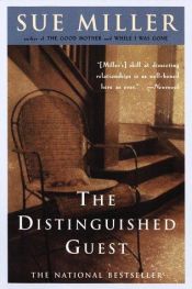 book cover of The distinguished guest by Sue Miller
