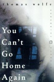 book cover of You Can't Go Home Again by תומאס וולף