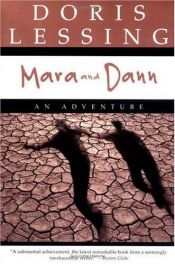 book cover of Mara and Dann: An adventure by Доріс Лессінг