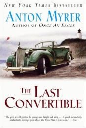 book cover of The Last Convertible by Anton Myrer