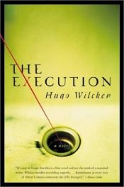 book cover of The Execution by Hugo Wilcken