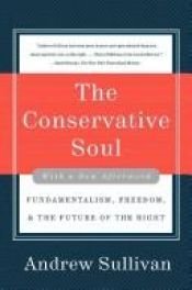 book cover of The Conservative Soul by Andrew Sullivan