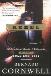 book cover of Rebel (Nathaniel Starbuck Chronicles) by 伯納德．康威爾