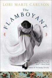 book cover of The Flamboyant by Lori Marie Carlson