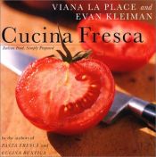 book cover of Cucina Fresca by Viana La Place