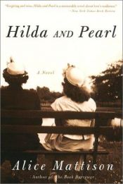 book cover of Hilda and Pearl by Alice Mattison