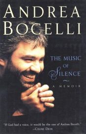 book cover of The Music of Silence: A Memoir by Andrea Bocelli