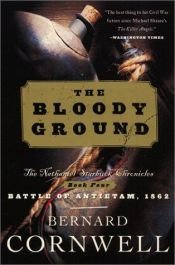 book cover of The bloody ground by Μπέρναρντ Κόρνγουελ