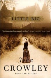 book cover of Little, Big by John Crowley