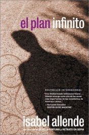 book cover of El plan infinito by Ісабель Альендэ