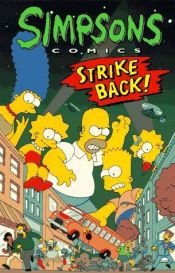 book cover of Simpsons Vol. 04: Simpsons Comics Strike Back! by Matt Groening