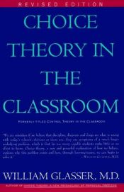 book cover of Choice theory in the classroom by 威廉·葛拉瑟