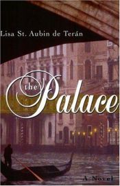 book cover of The Palace by Lisa Saint Aubin de Terán