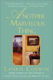 book cover of Another Marvelous Thing by Laurie Colwin