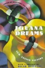 book cover of Iguana Dreams: New Latino Fiction by Oscar Hijuelos