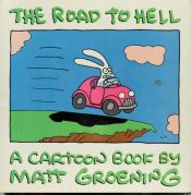 book cover of The Road to Hell by Metju Greiningas