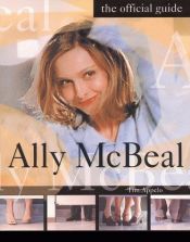 book cover of "Ally McBeal": The Official Guide by Tim Appelo