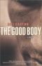 The good body