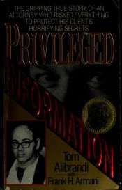 book cover of Privileged information by Tom Alibrandi