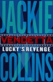 book cover of Vendetta: Lucky's Revenge by Jackie Collins