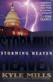 book cover of Storming Heaven (Mark Beamon Book 2) by Kyle Mills