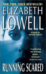 book cover of Running Scared (Rarities Unlimited Series) Book 2 by Elizabeth Lowell